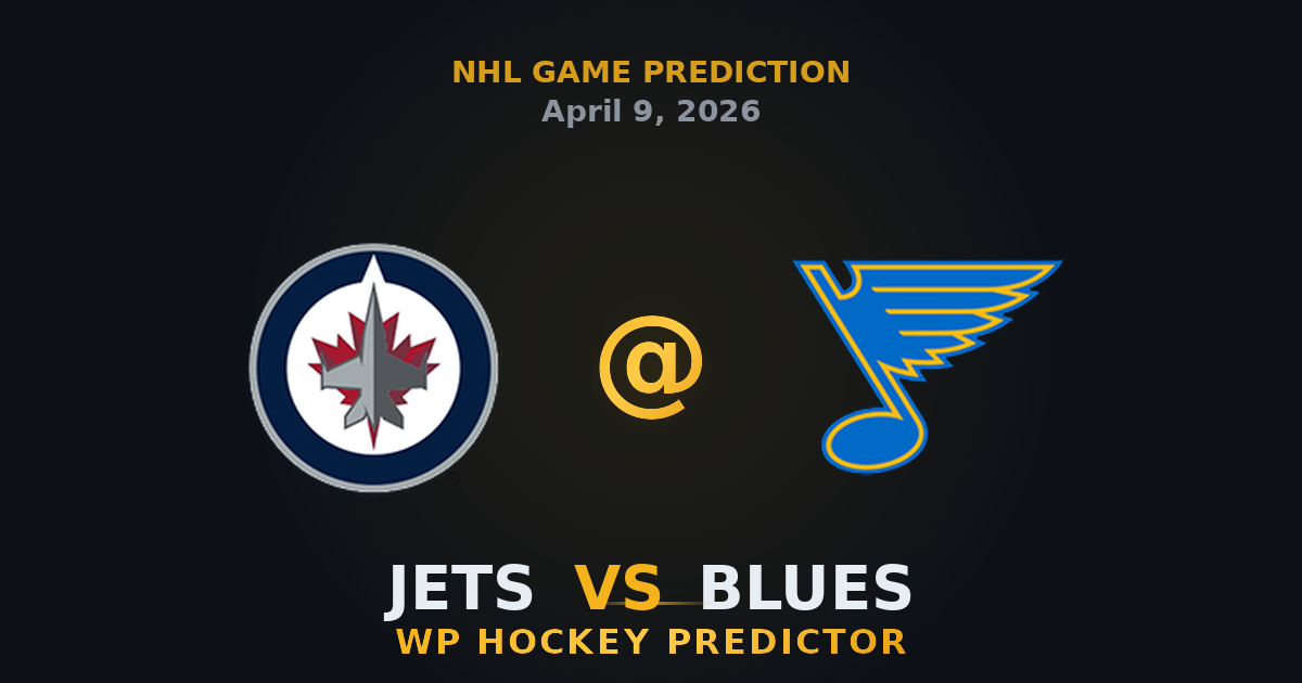 Winnipeg Jets vs St. Louis Blues Prediction - April 09, 2026 | WP ...